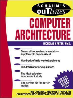 Schaum's Outline of Computer Architecture - Nick Carter - cover