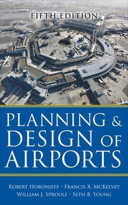 Planning and design of airports - Robert Horonjeff - copertina