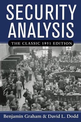 Security Analysis: The Classic 1951 Edition - Benjamin Graham - cover