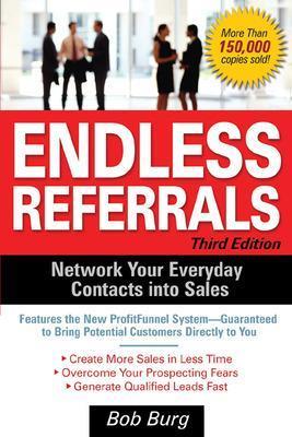 Endless Referrals, Third Edition - Bob Burg - cover