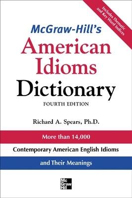McGraw-Hill's Dictionary of American Idioms Dictionary - Richard Spears - cover