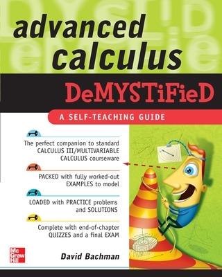 Advanced Calculus Demystified - David Bachman - cover