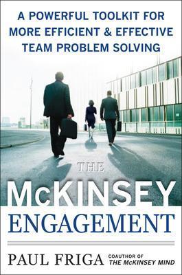 The McKinsey engagment - Paul N. Friga - copertina