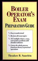 Boiler Operator's Exam Prep Guide (PB)