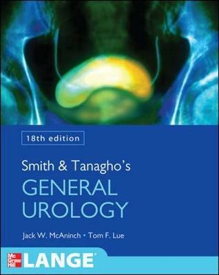 Smith and Tanagho's general urology - Jack W. McAninch,Tom F. Lue - copertina