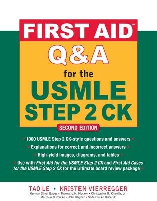 First aid Q&A for the USMLE step 2 CK - Le Tao,Kristen Vierregger - copertina