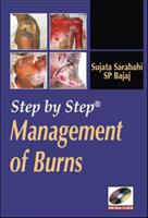 Step by step management of burns. Con DVD - Sujata Sarabahi - copertina