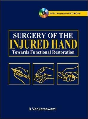 Surgery of the injured hand. Towards functional restoration - R. Venkataswami - copertina