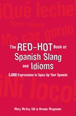 The Red-Hot Book of Spanish Slang