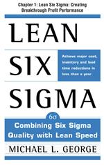 Lean Six Sigma, Chapter 1 - Lean Six Sigma: Creating Breakthrough Profit Performance