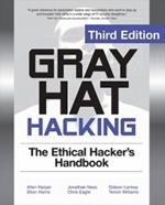 Gray hat hacking: the ethical hackers handbook