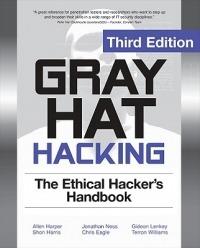 Gray hat hacking: the ethical hackers handbook - Allen Harper - copertina