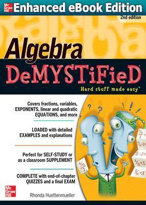 Algebra DeMYSTiFieD, Second Edition - Rhonda Huettenmueller - cover