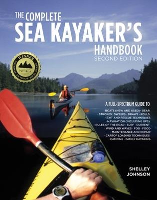 The Complete Sea Kayakers Handbook, Second Edition - Shelley Johnson - cover