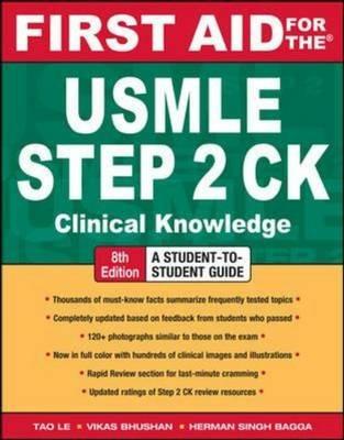 First aid for the USMLE Step 2 CK - Le Tao,Vikas Bhushan - copertina