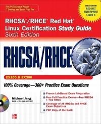 RHCSA/RHCE Red Hat Linux Certification Study Guide (EX200 & EX300). Con CD-ROM - Michael Jang - copertina
