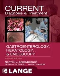 Current diagnosis & treatment gastroenterology, hepatology & endoscopy - Robert Greenberger,Richard S. Blumberg,Robert Burakoff - copertina