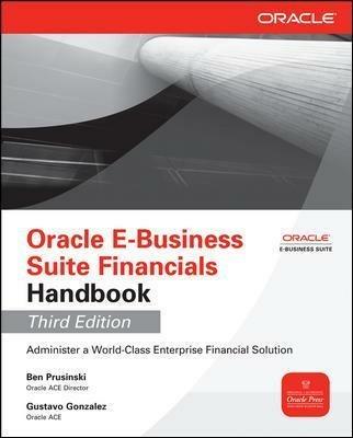Oracle e-business suite financials handbook - Ben Prusinski,Gustavo Gonzalez - copertina