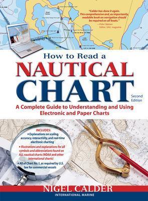 How to Read a Nautical Chart, 2nd Edition (Includes ALL of Chart #1) - Nigel Calder - cover