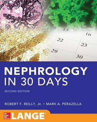 Nephrology in 30 days - Robert F. Reilly,Mark Perazella - copertina