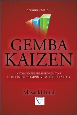Gemba Kaizen: A commonsense approach to a continuous improvement strategy - Massaki Imai - copertina