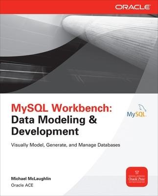 MySQL workstation data modeling & development - Michael McLaughlin - copertina