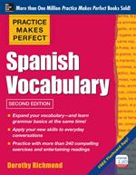 Practice Makes Perfect: Spanish Vocabulary, 2nd Edition