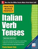 Practice makes perfect italian verb tenses - Paola Nanni-Tate - copertina