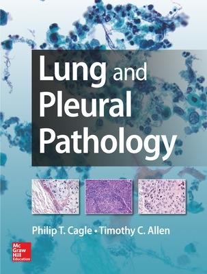 Lung and pleural pathology - Philip Cagle,Timothy C. Allen - copertina