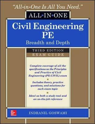 Civil engineering all-in-one PE exam guide: breadth and depth - Indranil Goswami - copertina