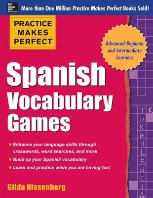 Practice Makes Perfect Spanish Vocabulary Games - Gilda Nissenberg - cover