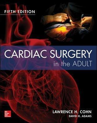 Cardiac surgery in the adult - Lawrence Cohn - copertina