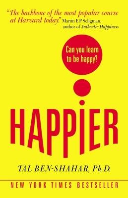 Happier: Can you learn to be Happy? (UK Paperback) - Tal Ben-Shahar - cover