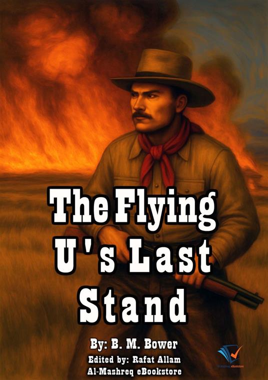 The Flying U's Last Stand