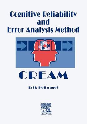 Cognitive Reliability and Error Analysis Method (CREAM) - E. Hollnagel - cover