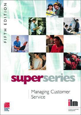 Managing Customer Service - Institute of Leadership & Management - cover