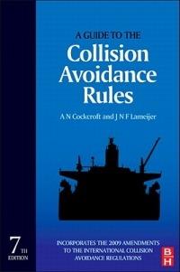 A Guide to the Collision Avoidance Rules - A. N. Cockcroft,J. N. F. Lameijer - cover