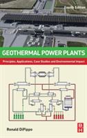 Geothermal Power Plants: Principles, Applications, Case Studies and Environmental Impact - Ronald DiPippo - cover