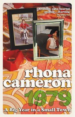 1979: A Big Year in a Small Town - Rhona Cameron - cover