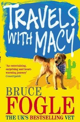 Travels With Macy - Bruce Fogle - cover