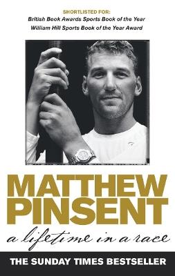 A Lifetime In A Race - Matthew Pinsent - cover