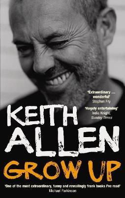 Grow Up - Keith Allen - cover