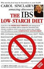 The IBS Low-Starch Diet: Why starchy food may be hazardous to your health