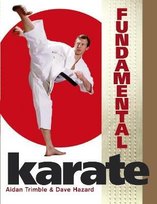 Fundamental Karate - Aidan Trimble,Dave Hazard - cover