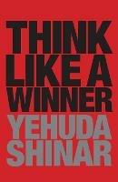 Think Like a Winner - Yehuda Shinar - cover