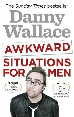 Awkward Situations for Men - Danny Wallace - cover