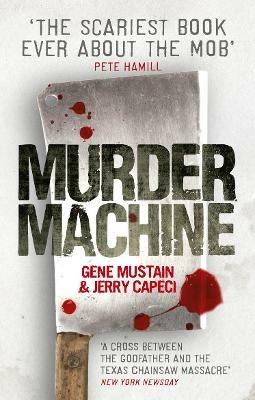 Murder Machine - Gene Mustain,Jerry Capeci - cover