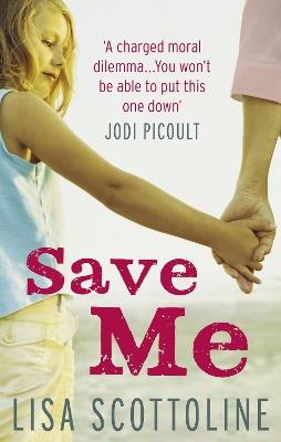Save Me - Lisa Scottoline - cover