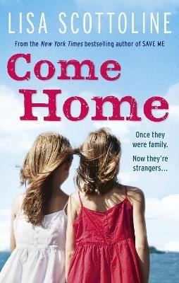 Come Home - Lisa Scottoline - cover