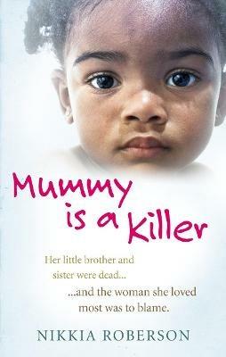 Mummy is a Killer - Nikkia Roberson - cover